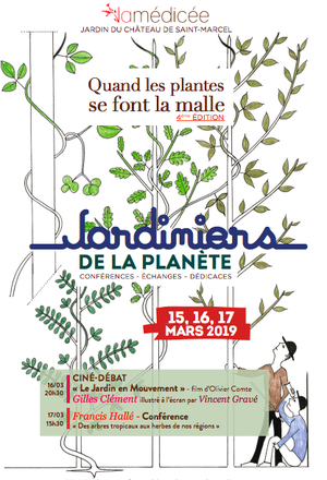 4° Colloque à la Médicée « Quand les Plantes se font la Malle » 15, 16 et 17 mars 2019