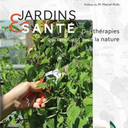 Jardins et santé des thérapies qui renouent avec la nature