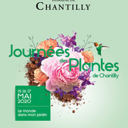 ANNULATION Journées des Plantes de Chantilly 15 - 17 mai 2020