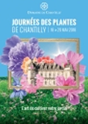 Journées des plantes de Chantilly 18 – 20 mai 2018