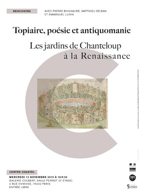 Topiaire, poésie et antiquomanie Les jardins de Chanteloup à la Renaissance – 13 novembre 2019